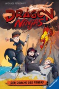 Cover-Bild zum Titel 'Dragon Ninjas, Band 2 - Der Drache des Feuers' von 'Michael Petrowitz'
