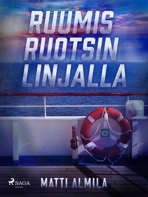 Ruumis Ruotsin linjalla - Matti Almila
