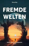 Cover-Bild zum Titel 'Fremde Welten' von 'Marcel Rey'