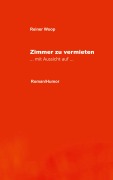 Cover-Bild zum Titel 'Zimmer zu vermieten' von 'Reiner Woop'