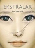 Cover-Bild zum Titel 'Ekstralar' von 'Scott Westerfeld'