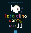 Cover-Bild zum Titel 'Pesciolino conta fino a 11' von 'Guido Van Genechten'