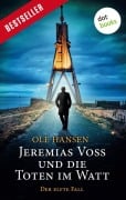 Cover-Bild zum Titel 'Jeremias Voss und die Toten im Watt' von 'Ole Hansen'