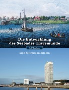 Cover-Bild zum Titel 'Die Entwicklung des Seebades Travemünde' von 'Rolf Fechner'