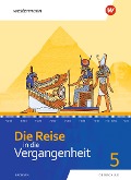 Die Reise in die Vergangenheit 5. Schulbuch. Sachsen - Wera Barth, Jürgen Gericke, Gabriele Reißmann, Cathrin Schreier, Uta Usener