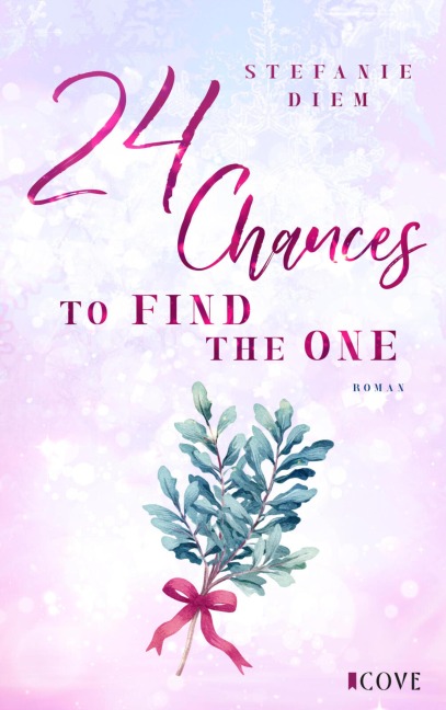 24 Chances to find the One - Stefanie Diem