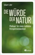 Cover-Bild zum Titel 'Die Würde der Natur' von 'Eckart Löhr'