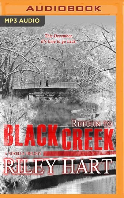Return to Blackcreek: A Short Story Anthology - Riley Hart
