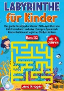 Cover-Bild zum Titel 'Labyrinthe für Kinder ab 5 Jahren - Band 32' von 'Lena Krüger'