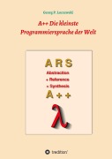 Cover-Bild zum Titel 'A++ Die kleinste Programmiersprache der Welt' von 'Georg P. Loczewski'