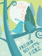 Cover-Bild zum Titel 'Das Freundschaftsherz' von 'Eva Susso'
