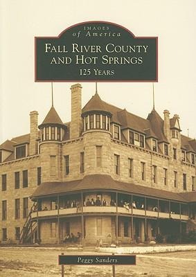 Fall River County and Hot Springs - Peggy Sanders
