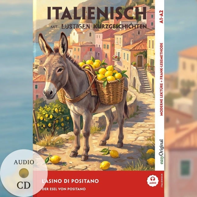 Italienisch lernen mit lustigen Kurzgeschichten (A1-A2) - L'Asino di Positano (+ Audio-CD) - Giorgia Testa