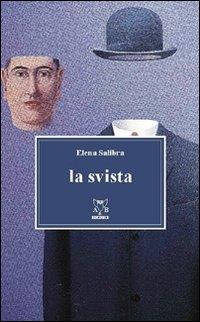 La svista - Elena Salibra