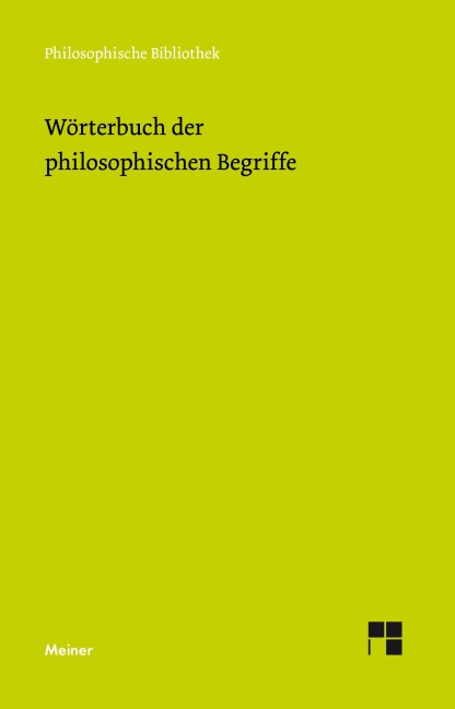 Wörterbuch der philosophischen Begriffe - 