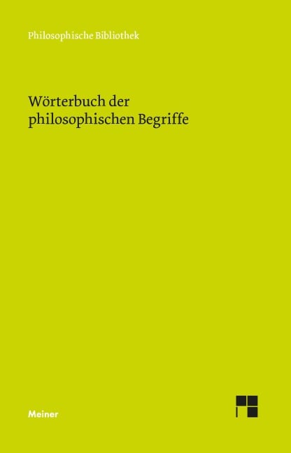 Wörterbuch der philosophischen Begriffe - 