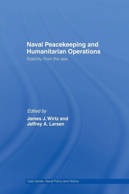 Naval Peacekeeping and Humanitarian Operations - 