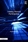 Cover-Bild zum Titel 'Valuing Musical Participation' von 'Stephanie Pitts'