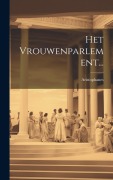 Cover-Bild zum Titel 'Het Vrouwenparlement...' von ''