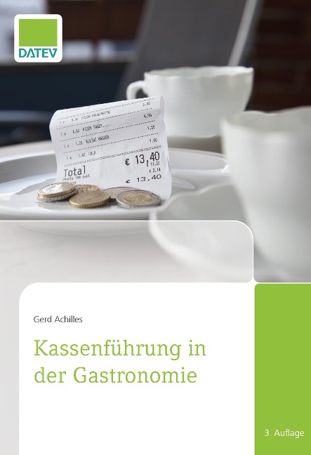 Kassenführung in der Gastronomie - Gerd Achilles
