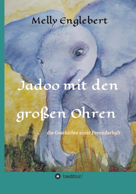 Jadoo mit den großen Ohren - Melly Englebert