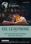 XXL Leseprobe - Fünf fantastische literarische Welten, die du noch nicht kennst - April Wynter, S. H. Raven, Franziska Szmania, Isabel Aust, Ela Bellcut