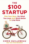 Cover-Bild zum Titel 'The $100 Startup' von 'Chris Guillebeau'