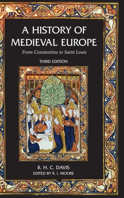 A History of Medieval Europe - R. H. C. Davis