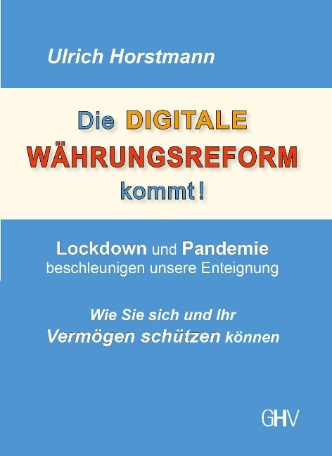 Die DIGITALE WÄHRUNGSREFORM kommt! - Ulrich Horstmann