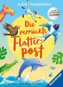 Cover-Bild zum Titel 'Die verrückte Flatterpost' von 'Julia Donaldson'