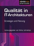 Qualität in IT-Architekturen - 