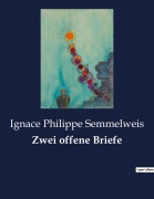 Cover-Bild zum Titel 'Zwei offene Briefe' von 'Ignace Philippe Semmelweis'