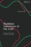Cover-Bild zum Titel 'Stateless Literature of the Gulf' von 'Tareq Alrabei'