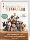 Cover-Bild zum Titel 'Edwards freche Tierparade - Neuausgabe des internationalen Bestsellers' von 'Kerry Lord'