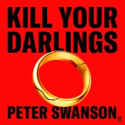 Cover-Bild zum Titel 'Kill Your Darlings' von 'Peter Swanson'