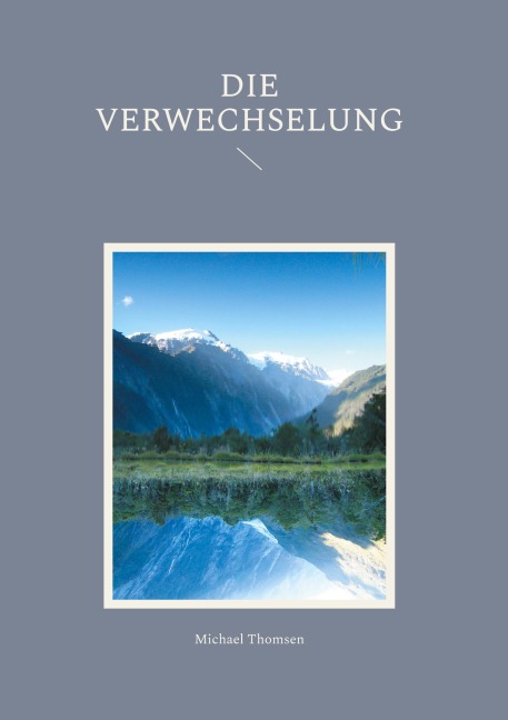 Die Verwechselung - Michael Thomsen