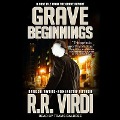 Grave Beginnings - R. R. Virdi