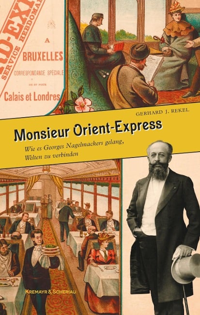 Monsieur Orient-Express - Gerhard J. Rekel