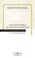 Thesmophoria Kutlayan Kadinlar Hasan Ali Yücel Klasikleri - Aristophanes