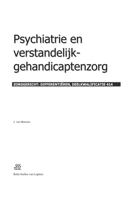 Psychiatrie En Verstandelijk-Gehandicaptenzorg - J H van Meteren
