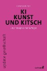  KI, Kunst und Kitsch