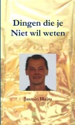 Cover-Bild zum Titel 'Dingen die je Niet wil weten' von 'Jasmin Hajro'
