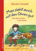 Cover-Bild zum Titel 'Man sieht auch mit den Ohren gut' von 'Kerstin Unseld'