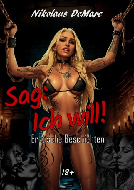 Sag: ich will! - Nikolaus DeMare