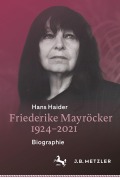 Cover-Bild zum Titel 'Friederike Mayröcker 1924-2021' von 'Hans Haider'