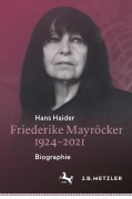 Cover-Bild zum Titel 'Friederike Mayröcker 1924-2021' von 'Hans Haider'