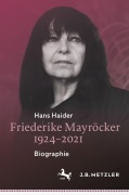 Cover-Bild zum Titel 'Friederike Mayröcker 1924-2021' von 'Hans Haider'