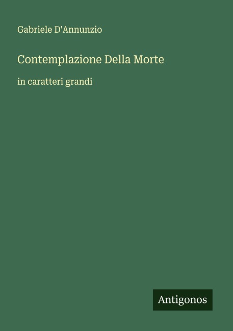Contemplazione Della Morte - Gabriele D'Annunzio
