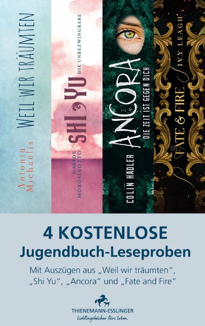 4 kostenlose Jugendbuch-Leseproben - Antonia Michaelis, Colin Hadler, Davide Morosinotto, Ivy Leagh