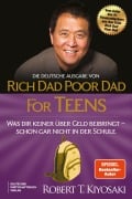 Cover-Bild zum Titel 'Die deutsche Ausgabe von Rich Dad Poor Dad for Teens' von 'Robert T. Kiyosaki'
